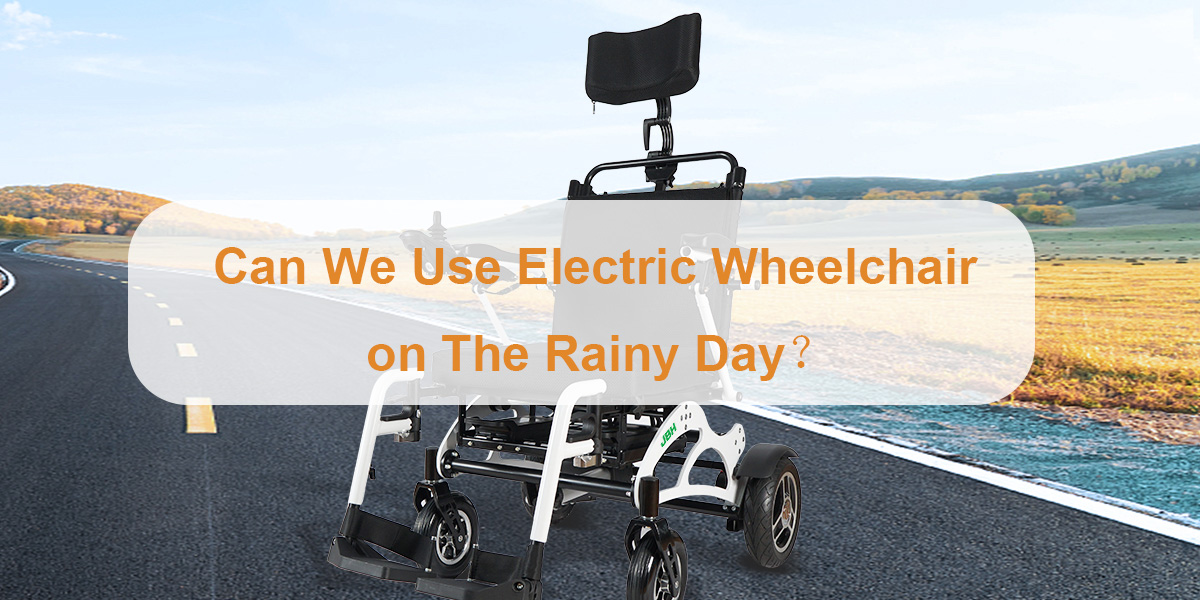 Können wir am regnerischen Tag elektrischer Rollstuhl verwenden?
