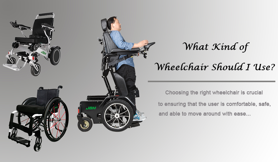 Was für Rollstuhl sollte ich verwenden?